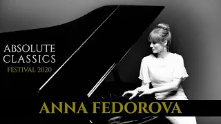 #Festival2020 with Anna Fedorova, piano (Full #Classical #Concert)