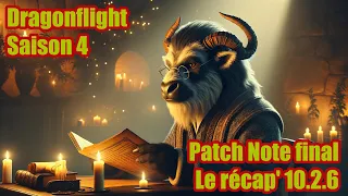 Dragonflight S4 - Recap du patch note 10.2.6