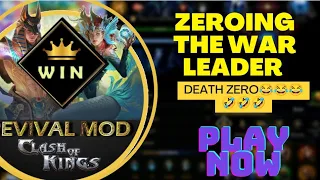 🔥CLASH OF KINGS REVIVAL MOD - ZEROING THE WAR LEADER 🤣😂🔥 - Links in Description 🔥