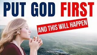 How To Put God First In Everything You Do In Your Life (Put God First Motivation)