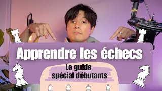 Apprends à jouer aux échecs ! Le guide ultime pour débutant.