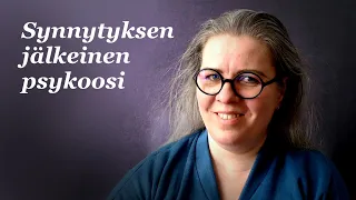 Synnytyksen jälkeinen psykoosi