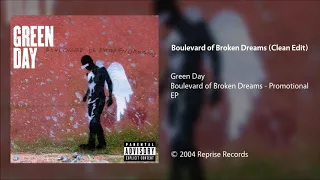 Green Day - Boulevard of Broken Dreams (Clean Edit)