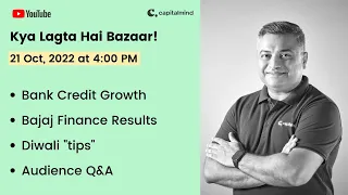 India's booming Credit Growth, Bajaj Finance Q2FY23 Results, Diwali "Tips" & More