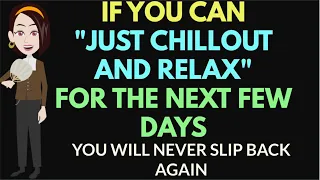 Abraham Hicks 2024: If You Can "Just Chillout And Relax" For The Next Few Days😍😍