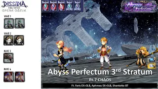 DFFOO GL (Abyss Perfectum 3rd Stratum Pt.7 CHAOS) Faris, Aphmau, Shantotto BT