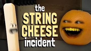 Annoying Orange - String Cheese Incident (feat. Wilson Cleveland)