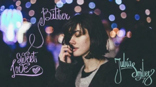 JULIA SMILES - Bitter Sweet Love (Single 2017)