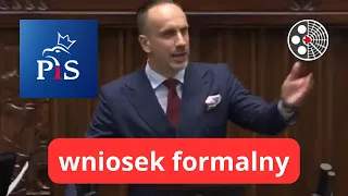 Janusz Kowalski -  wniosek formalny