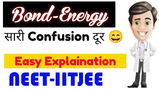 "BOND-ENERGY" In One Shot🔥| All Confusion Cleared😎| Neet-IITJEE | Neet 2022 & Neet 2023