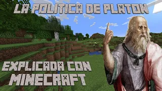 La política de Platón explicada con Minecraft