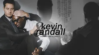 Kevin & Randall | Looking Too Closely