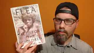 FLEA - ACID FOR THE CHILDREN - OPINIÓN AUTOBIOGRAFÍA - LIBRO