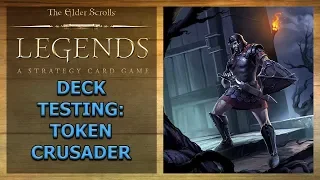 Deck Testing: Token Crusader