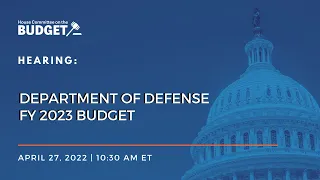 Department of Defense FY 2023 Budget