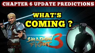 Shadow Fight 3: chapter 6 update predictions