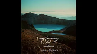 Kenichiro Nishihara - My Leaving (Instrumental w/ background vocal) STEREO