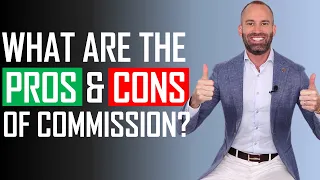 What are the Pros and Cons of Commission?