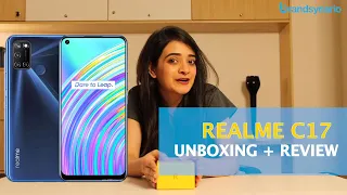 realme C17 Unboxing + Review