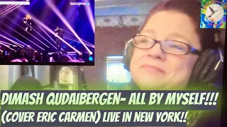Dimash Qudaibergen - All By Myself (cover Eric Carmen) LIVE at Barclays Center, New York! Reaction!!