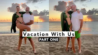 Come on Vacation With Us | Part One