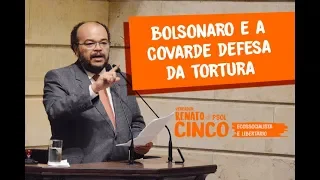 Bolsonaro e a covarde defesa da tortura