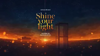 Vietsub | Shine Your Light - Master KG & David Guetta ft Akon | Lyrics Video