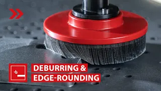 Deburring with highest feeding speed and huge edge rounding