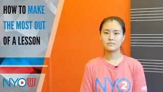 NYO-U: How To Make The Most Out Of A Lesson