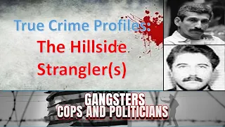 The Hillside Strangler(s)