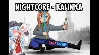 BEAT SABER | Nightcore - Kalinka | Rank S