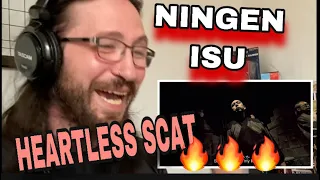 METALHEAD REACTS| NINGEN ISU - “HEARTLESS SCAT”. WOW!!!