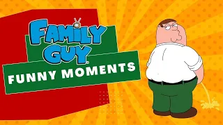 Family Guy Funny Moments #16 #1080p