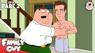 Family Guy: Peter thought Ryan Reynolds is Gay - Part 2 - S10 E4