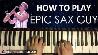 HOW TO PLAY - Epic Sax Guy (Gandalf Head-bobbing Meme Song) (Piano Tutorial Lesson)