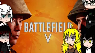 Rwby reacts to battlefield 5 Pacific (Requested)