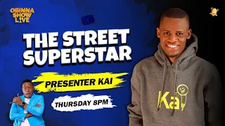 OBINNA SHOW LIVE: THE STREET SUPERSTAR - Presenter Kai