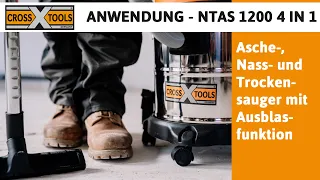 CROSS TOOLS - Anwendung des Asche-, Nass- und Trockensaugers mit Ausblasfunktion NTAS 1200 4 in 1