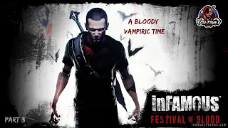 Infamous Festival of Blood (DLC) Walkthrough Part 3- Finale