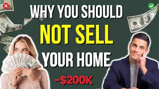 Should You Sell Your House? (Not Before Watching This)