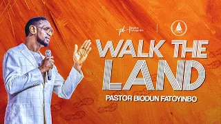 Walk The Land | Pastor Biodun Fatoyinbo | #COZATuesdays | 11-07-2023