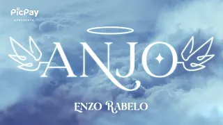 Enzo Rabelo - Anjo (Clipe Oficial)