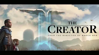 The Creator 2023 Movie || John David Washington, Gemma Chan || The Creator Movie Full FactsReview HD
