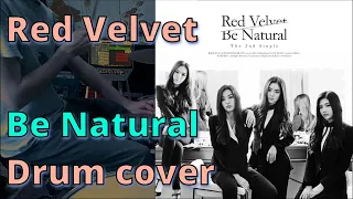 Red Velvet - Be Natural [Drum Cover]