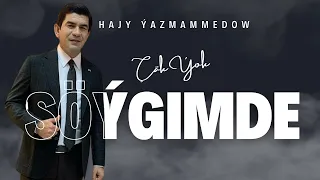 Hajy Yazmammedow - Çäk Ýok Söýgimde | 2023 Turkmen Aydym #best #hit #music