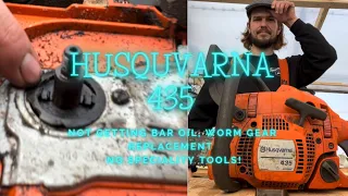 Husqvarna 435 - NO OIL TO BAR OR CHAIN FIX!! - NO SPECIALITY TOOLS!