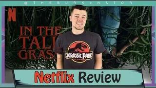 In the Tall Grass - Netflix Movie Review