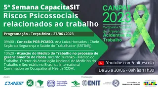 5ª Semana CapacitaSIT - 27 de junho de 2023 - Riscos Psicossociais Relacionados ao Trabalho