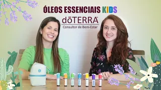 ÓLEOS ESSENCIAIS KIDS DOTERRA | SAÚDE E BEM ESTAR EMOCIONAL E FÍSICO DAS CRIANÇAS