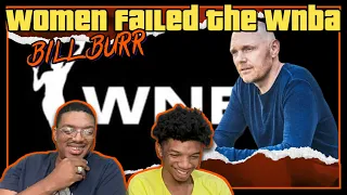 MY DAD FIRST TIME WATCHING Bill Burr - Women Failed The WNBA REACTION